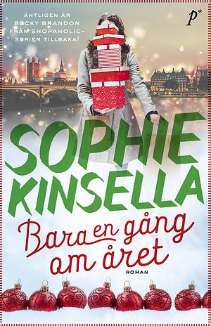 Bara en gång om året by Sophie Kinsella