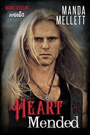 Heart Mended A Satan's Devils Novella by Manda Mellett
