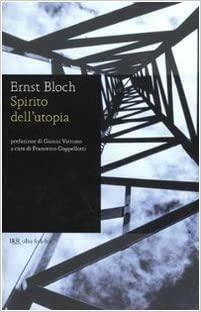 Spirito dell'utopia by Ernst Bloch, Gianni Vattimo