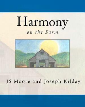 Harmony: Friend to All by Js Moore
