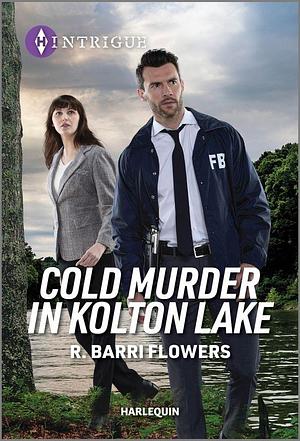 Cold Murder in Kolton Lake by R. Barri Flowers, R. Barri Flowers