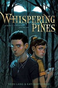 Whispering Pines by Heidi Lang, Kati Bartkowski