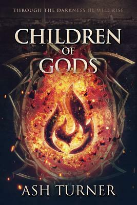 Children of Gods by Ash Turner