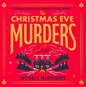 The Christmas Eve Murders by Noelle Allbright