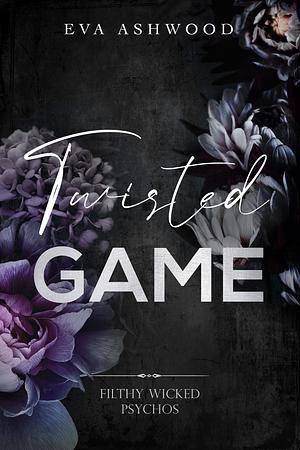 Twisted Game by Eva Ashwood
