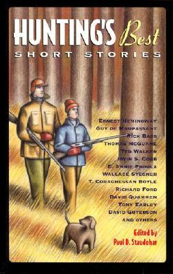 Hunting's Best Short Stories by Paul D. Staudohar