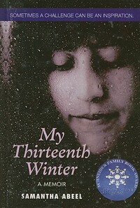 My Thirteenth Winter: A Memoir by Samantha Abeel