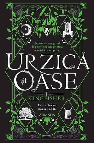 Urzică și oase by Andreea Roșeț, T. Kingfisher