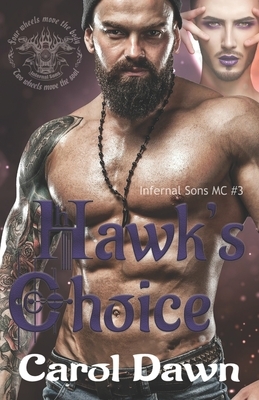 Hawk's Choice by Carol Dawn