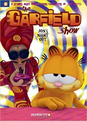 The Garfield Show #2: Jon's Night Out by Cedric Michiels, Ellipsanime, Jim Davis, Dargaud Media