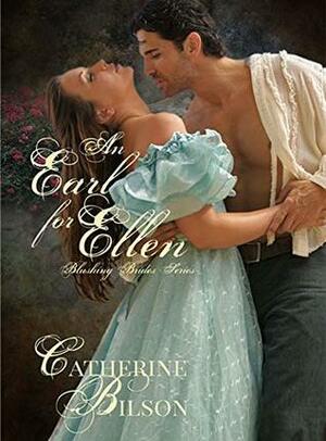 An Earl For Ellen: A Sweet Regency Romance (Blushing Brides Book 1) by Catherine Bilson