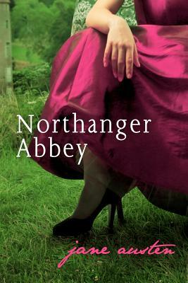 Northanger Abbey by Jane Austen