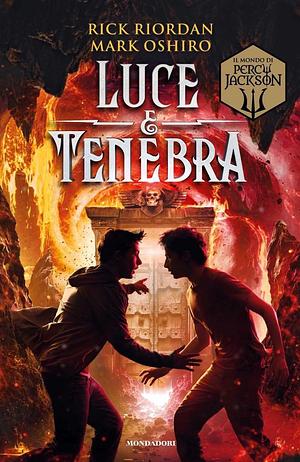 Luce e tenebra.  by Rick Riordan