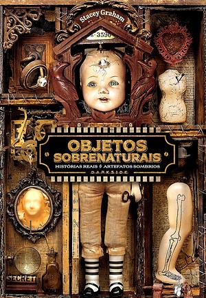 Objetos Sobrenaturais by Stacey Graham