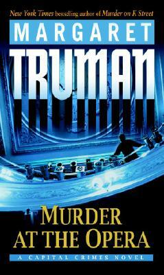 Murder at the Opera by Margaret Truman