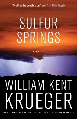 Sulfur Springs, Volume 16 by William Kent Krueger