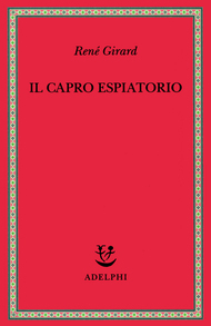 Il capro espiatorio by René Girard, Francesco Bovoli, Christine Leverd