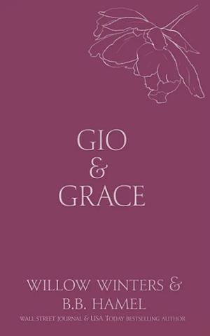 Gio & Grace: Forsaken by B.B. Hamel, Willow Winters