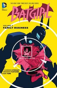 Batgirl Vol. 2: Family Business by Brenden Fletcher, Cameron Stewart