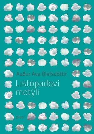 Listopadoví motýli by Auður Ava Ólafsdóttir