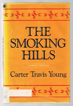 The Smoking Hills by Carter Travis Young