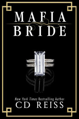 Mafia Bride by C.D. Reiss