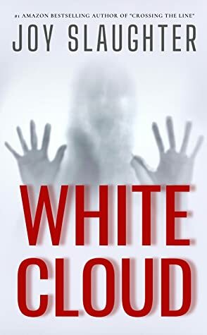 White Cloud by Joy Slaughter