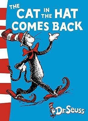 The Cat in the Hat Comes Back: Green Back Book by Dr. Seuss, Dr. Seuss