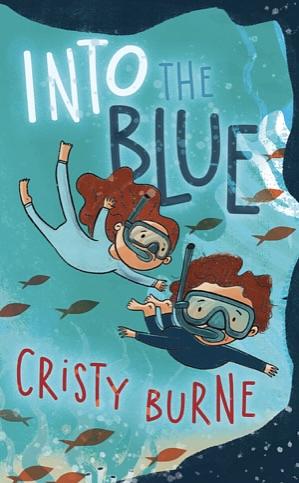 Into the Blue by Cristy Burne