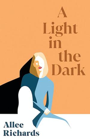 A Light in the Dark by Allee Richards