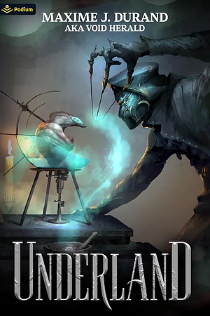Underland: A Dark Fantasy by Maxime J. Durand