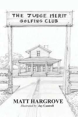 The Judge Merit Golfing Club by Matt Hargrove