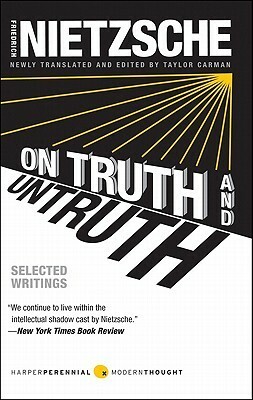 On Truth and Untruth: Selected Writings by Taylor Carman, Friedrich Nietzsche