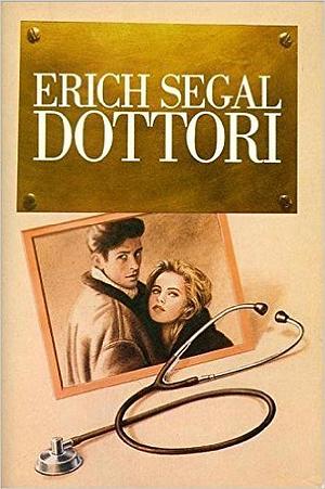 Dottori by Erich Segal
