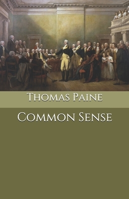 Common Sense by Thomas Paine