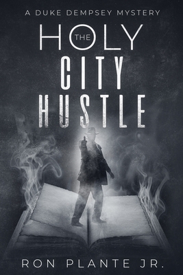 The Holy City Hustle: A Duke Dempsey Mystery by Ron Plante