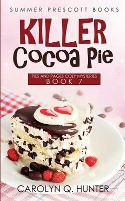 Killer Cocoa Pie by Carolyn Q. Hunter