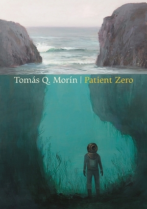 Patient Zero by Tomas Q. Morin