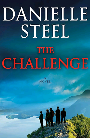 The Challenge by Danielle Steel