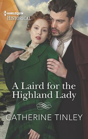 A Laird for the Highland Lady by Catherine Tinley