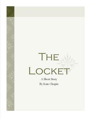 The Locket by Kate Chopin
