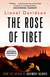 The Rose of Tibet by Lionel Davidson