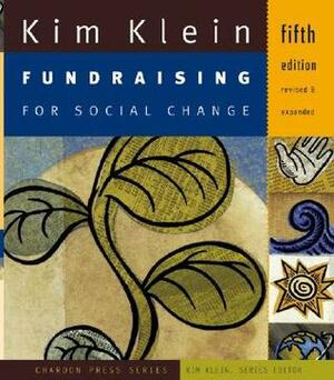 Fundraising for Social Change by Kim Klein