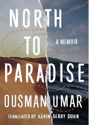 North to Paradise by Ousman Umar