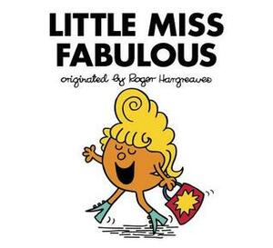 Little Miss Fabulous by Adam Hargreaves, Roger Hargreaves