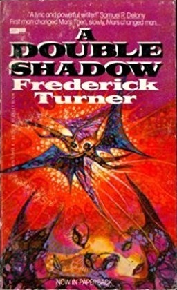 A Double Shadow by Frederick Turner