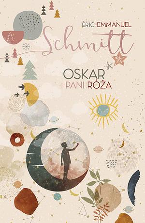 Oskar i pani Róża by Éric-Emmanuel Schmitt