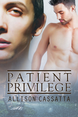 Patient Privilege by Allison Cassatta