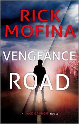 Vengeance Road by Rick Mofina