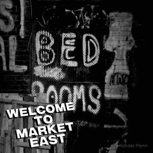 Welcome to Market East by Natasha Hulme, Michael Penn